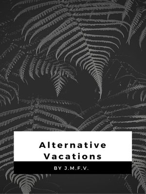 cover image of Alternative Vacations
